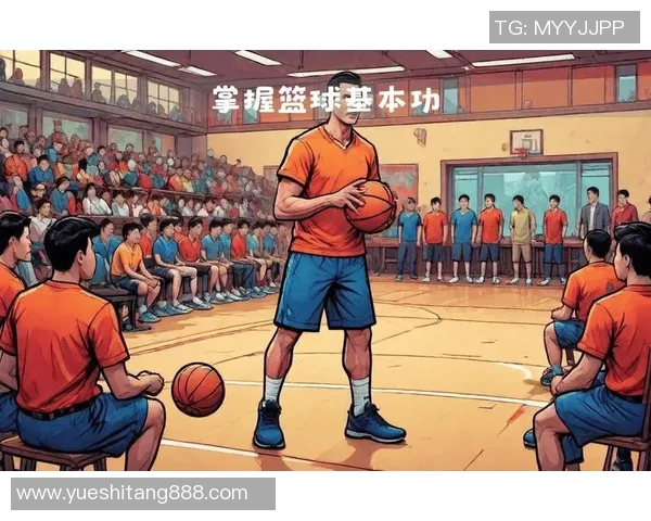 科学篮球训练：提升个人能力的系统方法与技巧探讨
