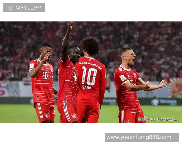 德甲拜仁慕尼黑队迎战劲敌全力争胜展现豪门风范