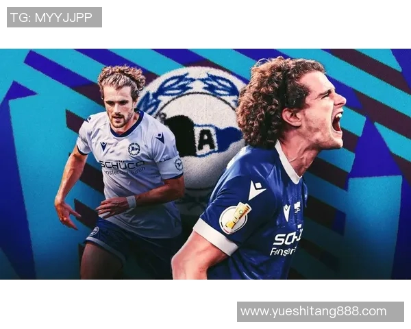 比勒菲尔德主场迎战汉堡期待精彩对决与激烈竞争 比勒菲尔德主场迎战汉堡期待精彩对决与激烈竞争