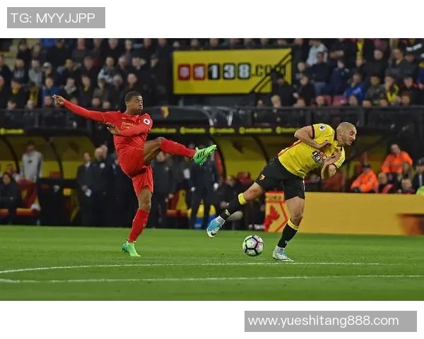 利物浦与沃特福德激战红牌频出比赛回顾与分析