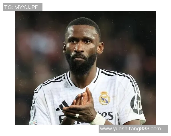 吕迪格的崛起与挑战：从默默无闻到足球场上的闪耀之星